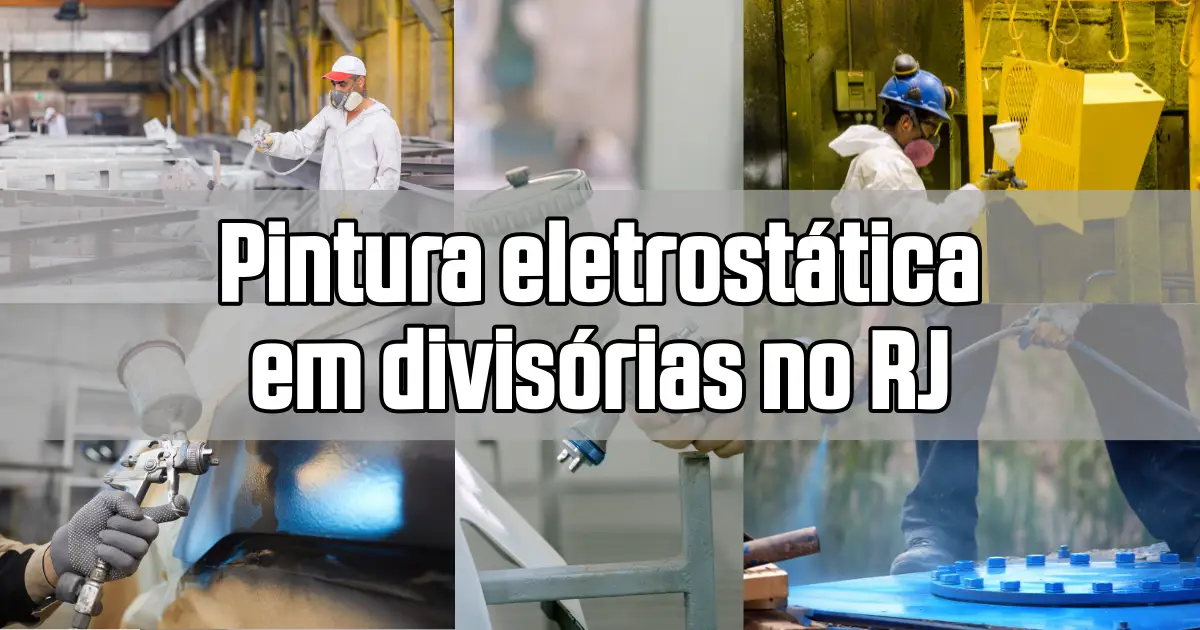 serviço de pintura eletrostática para divisórias no rio de janeiro